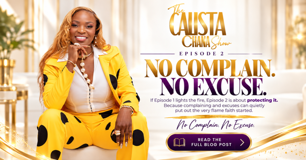 The Calista Chana Show_ No Excuses